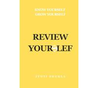 Review Yourself: Know Yourself, Grow Yourself