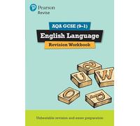 Revise AQA GCSE English Language Revision Workbook: for the 9-1 exams (REVISE AQA GCSE English 2015) (Pearson Revise)