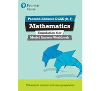 Revise Edexcel GCSE (9-1) Mathematics Foundation Model Answer Workbook (Pearson Revise)