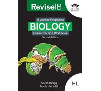 Revise IB: Biology Exam Practice Workbook - Higher Level (Second Edition)