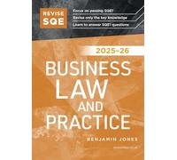 Revise SQE Business Law and Practice 2025-26: SQE1 Revision Guide