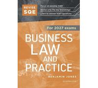 Revise SQE Business Law and Practice 2027: SQE1 Revision Guide