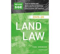 Revise SQE Land Law 2025-26: SQE1 Revision Guide