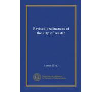 Revised ordinances of the city of Austin