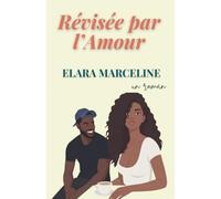 Révisée par l'Amour