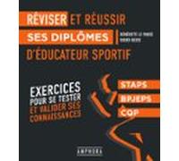 Réviser Et Réussir Ses Diplômes Déducateur Sportif (ebook)