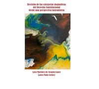Revisión De Las Categorías Dogmáticas Del Derecho Constitucional Desde