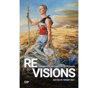 ReVisions: Speculating in Literature and Film in Canada