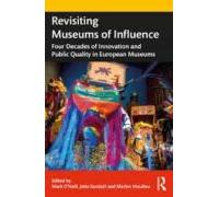 Revisiting Museums Of Influence: Four Decades Of Innovation And Public