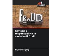 Revisori e responsabilità in materia di frodi