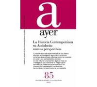 Revista Ayer Nº 85 Historia Andalucia Contemporanea En Andalucia: Nuev