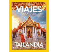 Revista Edición especial NG Viajes. Tailandia.: Vietnam, Laos, Camboya, Malasia, Filipinas