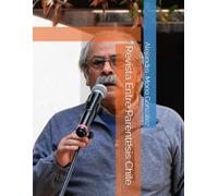 Revista Entre Paréntesis Chile: Alejandro Mono González