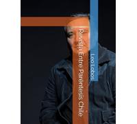 Revista Entre Paréntesis Chile Leo Lobos
