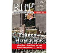 Revista Historia del Fascismo: Franco y El Fascismo: ¿Qué fue, cómo fue y por qué fue el fascismo (1º Parte)