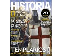 Revista Historia National Geographic # 238 | Los Templarios. Edición 20 años, la historia del mundo en 20 objetos