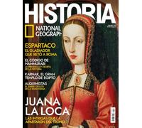 Revista Historia NG #265: Juana la Loca