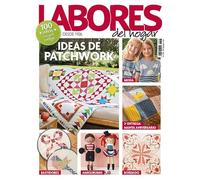 Revista Labores #796: Ideas de patchwork