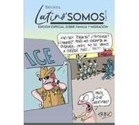 Revista LatinoSOMOS no. 2 año 2: Edición Especial sobre familia y migración