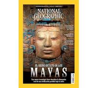 Revista National Geographic # 544 | El reino oculto de los Mayas