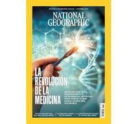 Revista National Geographic # 554 | La revolución de la medicina: Gemelos digitales, nanorrobots e inteligencia artificial
