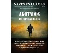 Revista Naves en Llamas Nº 20: Crónicas y análisis desde el fin de Occidente