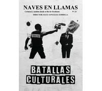 Revista Naves en Llamas Nº 23: Crónicas y análisis desde el fin de Occidente