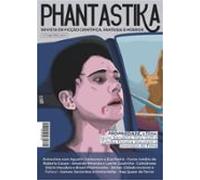 Revista Phantastika De Ficção Científica Horror E Fantasia Nº 1 (ebook