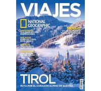 Revista Viajes National Geographic # 286 | Tirol. Ruta por el corazón alpino de Austria