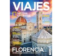 Revista Viajes National Geographic #299 Florencia: Un bellísimo museo a cielo abierto (Revistas)