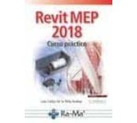 REVIT MEP 2018. Curso práctico (INFORMATICA GENERAL)