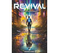 REVIVAL: A STORY ABOUT PURPOSE AND DESTINY