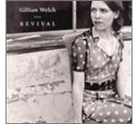 Revival by Welch, Gillian (1996-04-09)