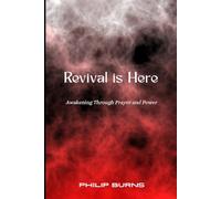 Revival is Here: Awakening through prayer and power
