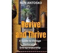 Revive and Thrive: A Guide to Vintage Restoration Entrepreneurship