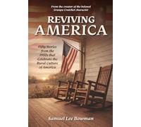 Reviving America: Fifty Stories From the 1950s That Celebrate the Rural Culture of America