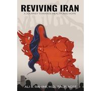 Reviving Iran, A Journey Towards Health and Hope