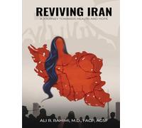 Reviving Iran, A Journey Towards Health and Hope