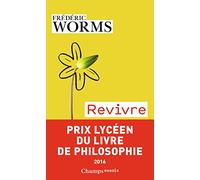 Revivir: Experimentar nuestras heridas y recursos – Flammarion