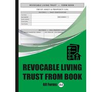Revocable Living Trust Form Book: Essential Estate Planning Forms and Record-Keeping Organizer