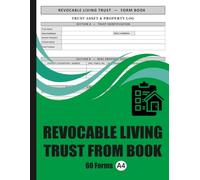 Revocable Living Trust Form Book: Essential Estate Planning Forms and Record-Keeping Organizer