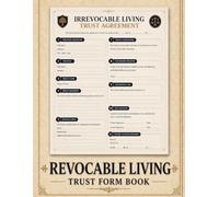 Revocable Living Trust Form Book: Step-by-Step Trust Forms for Assets, Beneficiaries, Trustees & Legal Documentation