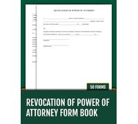 Revocation of Power of Attorney Form Book: 50 Templates with Notary Acknowledgment Section - Cancel Specific or All POAs | 8.5 x 11 inches.