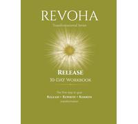 REVOHA RELEASE 30-Day Workbook: Emotional Release, Nervous System Reset & Inner Peace (The Revoha Method: A 90-Day System for Emotional Healing & Transformation (Release | Rewrite | Rebirth))