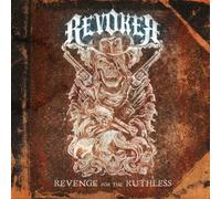 REVOKER - REVENGE FOR THE RUTHLESS