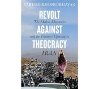 Revolt Against Theocracy: The Mahsa Movement and the Feminist Uprising in Iran