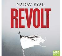 Revolt: The Worldwide Uprising Against Globalization [Audio]