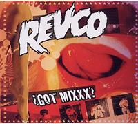 Revolting cocks - Got mixxx?