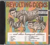 Revolting Cocks - Linger Fickin' Good & Other