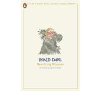 Revolting Rhymes: Roald Dahl (The Roald Dahl Classic Collection)